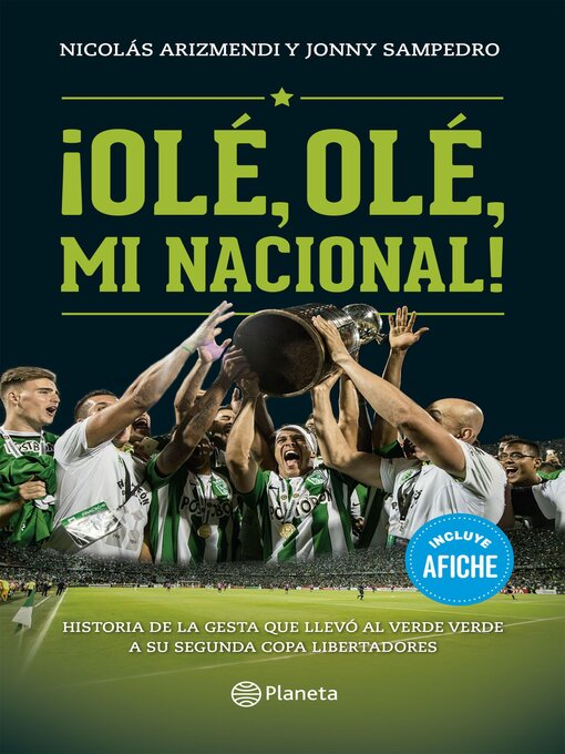 Title details for ¡ Ole, ole, mi nacional! by Nicolás Arizmendi González - Available